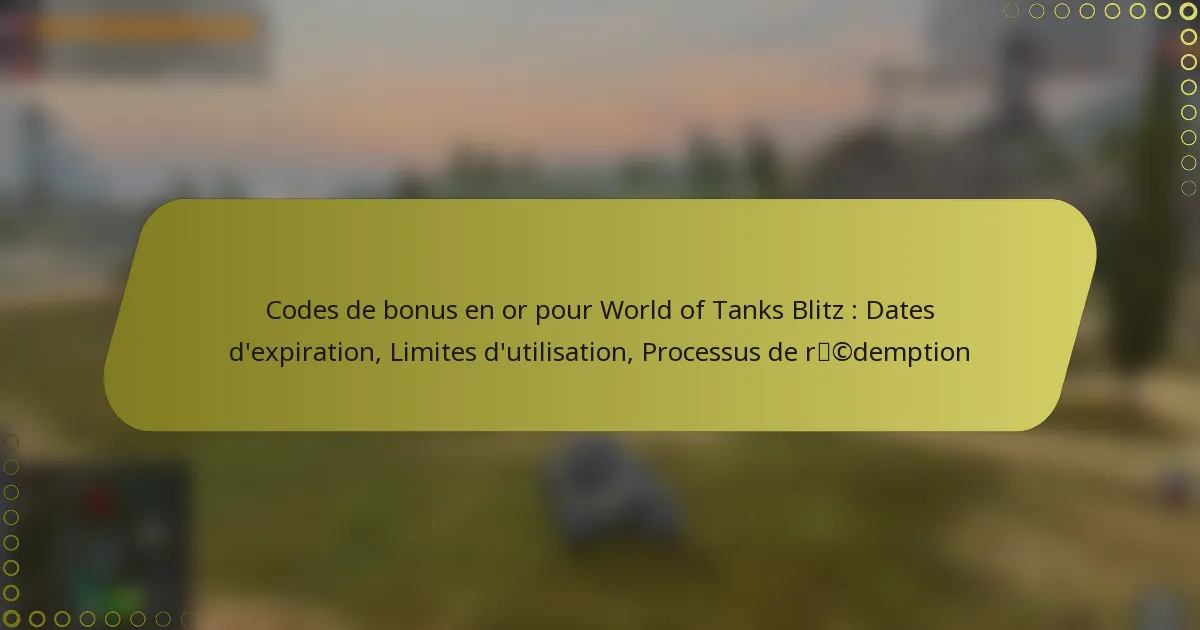 featured-image-codes-de-bonus-en-or-pour-world-of-tanks-blitz-dates-depiration-limites-dutilisation-processus-de-rcdemption