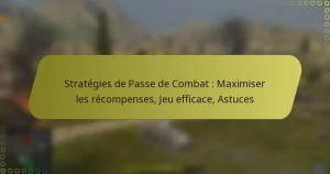featured-image-strategies-de-passe-de-combat-maimiser-les-recompenses-jeu-efficace-astuces